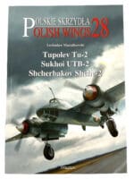 WW2 Russian Soviet Sukhoi UTB-2 Tupolev Tu-2 Polish Wings 28 SC Reference Book