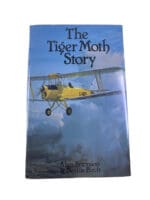 WW2 British RAF The Tiger Moth Story Hard Cover Reference Book