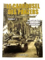 WW2 German Le Carrousel Des Panzers Volume 2 FRENCH TEXT HC Reference Book