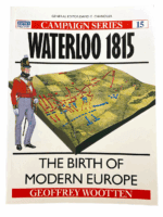 French British Napoleonic Waterloo 1815 Osprey 15 Softcover Reference Book French British Napoleonic Waterloo 1815 Osprey 15 Softcover Reference Book