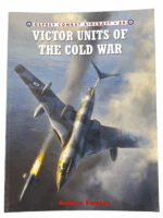 British RAF Victor Units of the Cold War Osprey 88 Softcover Reference Book