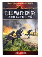 WW2 German The Waffen SS in the East 1941 to 1943 Softcover Reference Book