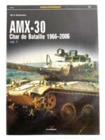 French Army Tank AMX-30 1966-2006 Volume 1 Soft Cover Reference Book French Army Tank AMX-30 1966-2006 Volume 1 Soft Cover Reference Book