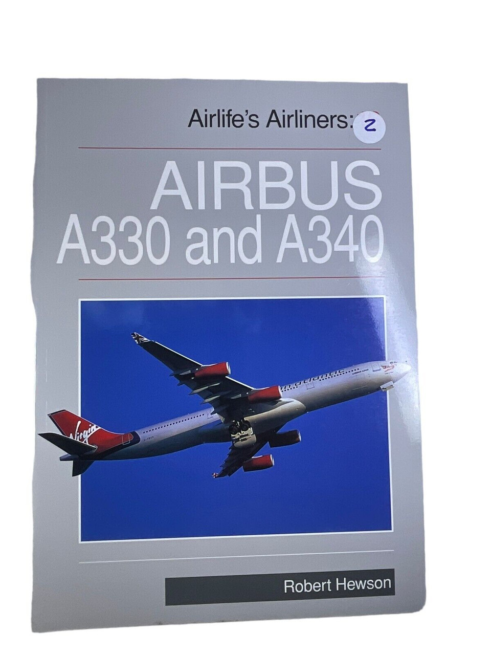 Airbus A330 and A340 Airlifes Airliners Robert Hewson SC Reference Book Airbus A330 and A340 Airlifes Airliners Robert Hewson SC Reference Book