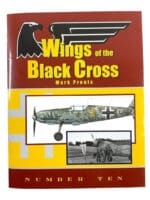 WW2 German Luftwaffe Wings of the Black Cross Vol 10 Soft Cover Reference Book