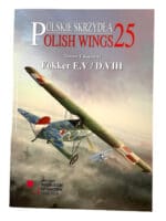 WW1 Imperial German Fokker E5 D8 Polish Wings 25 Soft Cover Reference Book WW1 Imperial German Fokker E5 D8 Polish Wings 25 Soft Cover Reference Book