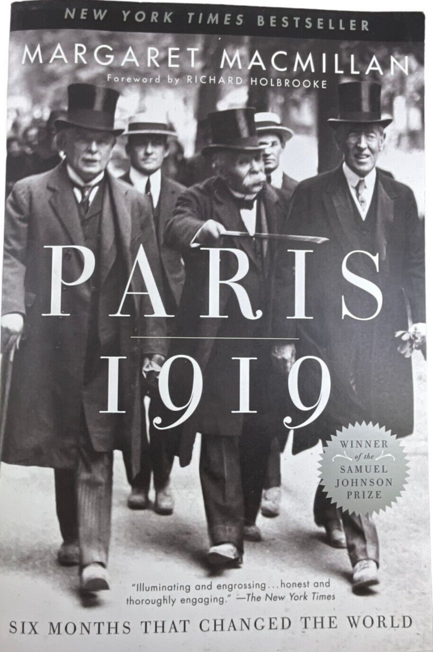 WW1 US British German Paris 1919 Six Month That Changed the World Reference Book WW1 US British German Paris 1919 Six Month That Changed the World Reference Book