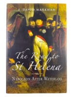 French Napoleon Road to St Helena After Waterloo Hard Cover Reference Book