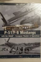 WW2 USAAF P-51/f-6 Mustangs European Theater of Operations SMI 11 Reference Book WW2 USAAF P-51/f-6 Mustangs European Theater of Operations SMI 11 Reference Book