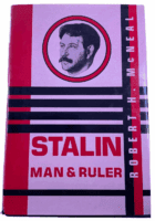 WW2 Russian Soviet Stalin Man and Ruler Robert H McNeal HC Reference Book