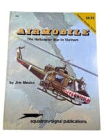 US Airmobile Helicopter War in Vietnam Soft Cover Reference Book US Airmobile Helicopter War in Vietnam Soft Cover Reference Book