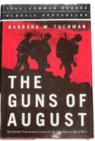 WW1 British German The Guns of August Barbara W Tuchman Hardcover Reference Book WW1 British German The Guns of August Barbara W Tuchman Hardcover Reference Book