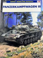 WW2 German Armour Panzerkampfwagen 3 Modelling Manuals Osprey Reference Book