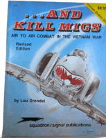 US USN USAF And Kill MIGS Squadron Signal Iss 6002 Softcover Reference Book