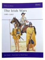 The Irish Wars 1485-1603 Osprey Soft Cover Reference Book