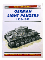WW2 German Light Panzers 1932 to 1942 Osprey Military 26 SC Reference Book