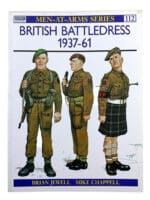 WW2 British Battledress 1937-61 Osprey Soft Cover Reference Book