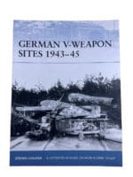 WW2 German V Weapon Sites 1943-45 Osprey Soft Cover Reference Book