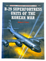 USAF B-29 Superfortress Units Korean War Aircraft 42 Osprey SC Reference Book