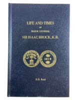 British War of 1812 Life and Times of Maj Gen Sir Isaac Brock KB Reference Book
