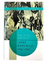 WW2 Japan Runs Wild 1942-1943 War in the Far East Hard Cover Reference Book