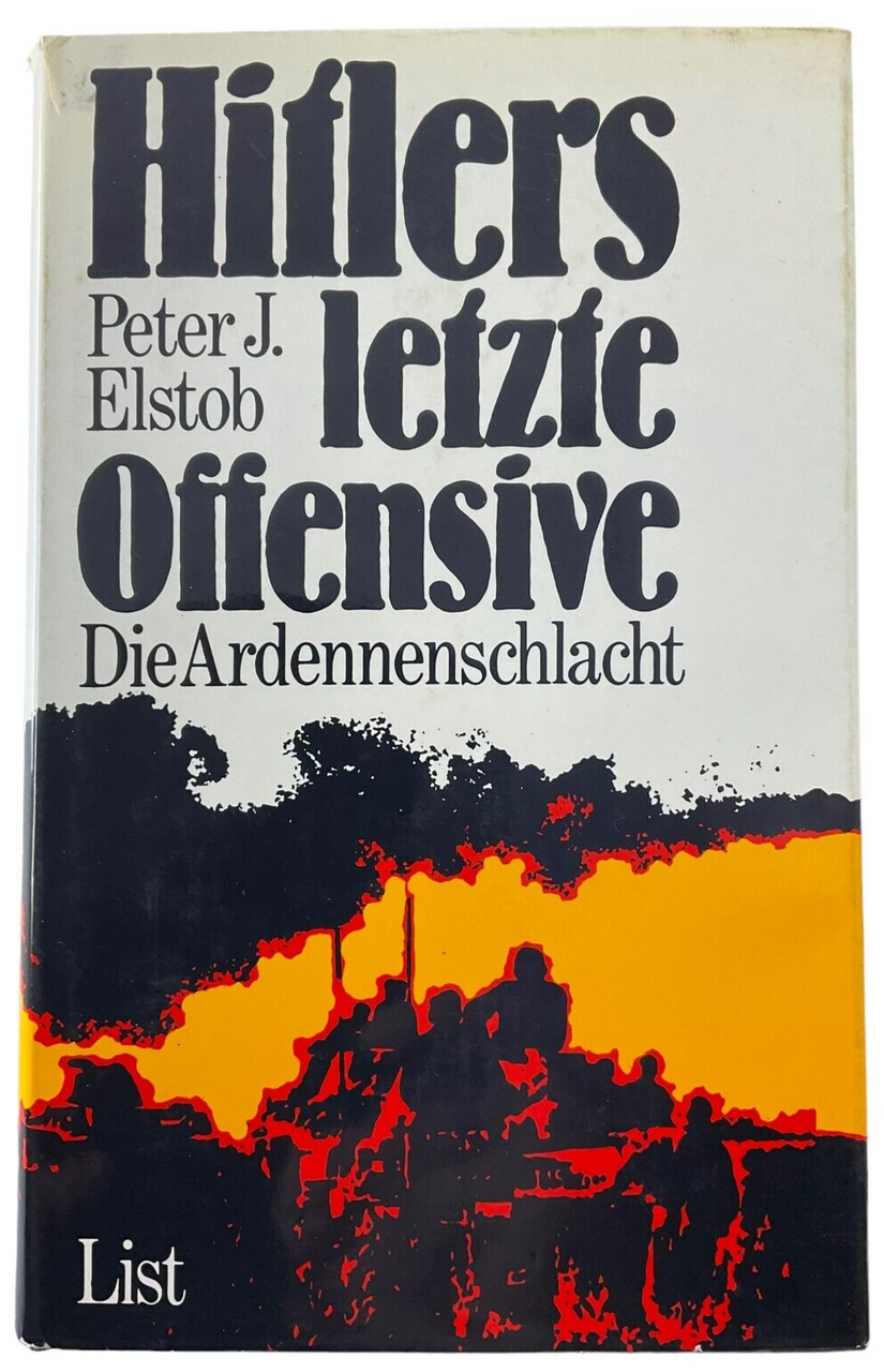 WW2 German Hitlers Last Offensive Battle of the Bulge GERMAN TEXT Reference Book WW2 German Hitlers Last Offensive Battle of the Bulge GERMAN TEXT Reference Book