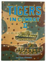 WW2 German Tigers in Combat II Volume 2 Hard Cover Reference Book