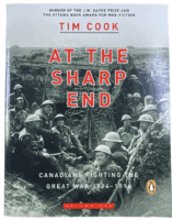 WW1 Canadian CEF At The Sharp End Vol 1 Tim Cook Softcover Reference Book