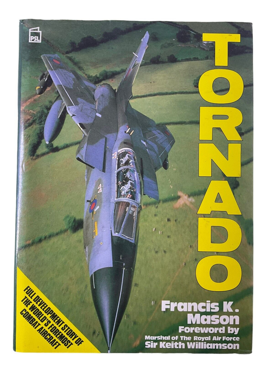 British RAF Tornado Francis K Mason Hardcover Reference Book British RAF Tornado Francis K Mason Hardcover Reference Book