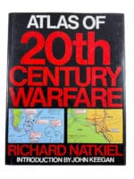 Atlas of 20th Century Warfare Richard Natkiel Hardcover Reference Book Atlas of 20th Century Warfare Richard Natkiel Hardcover Reference Book