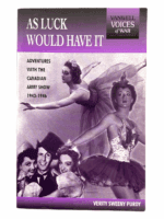 WW2 Canadian As Luck Would Have It Army Show ENSA Soft Cover Reference Book