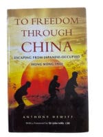 WW2 British To Freedom Through China Escape Evasion POW HC Reference Book