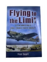 WW2 British RAF Flying to the Limit Testing Fighter Aircraft HC Reference Book