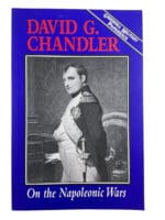 British French Napoleonic On the Napoleonic Wars David G Chandler Reference Book