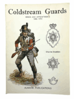 British Coldstream Guards Dress and Appointments Almark SC Reference Book