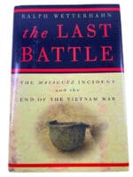 US Vietnam The Last Battle The Mayaguez Incident Hardcover Reference Book