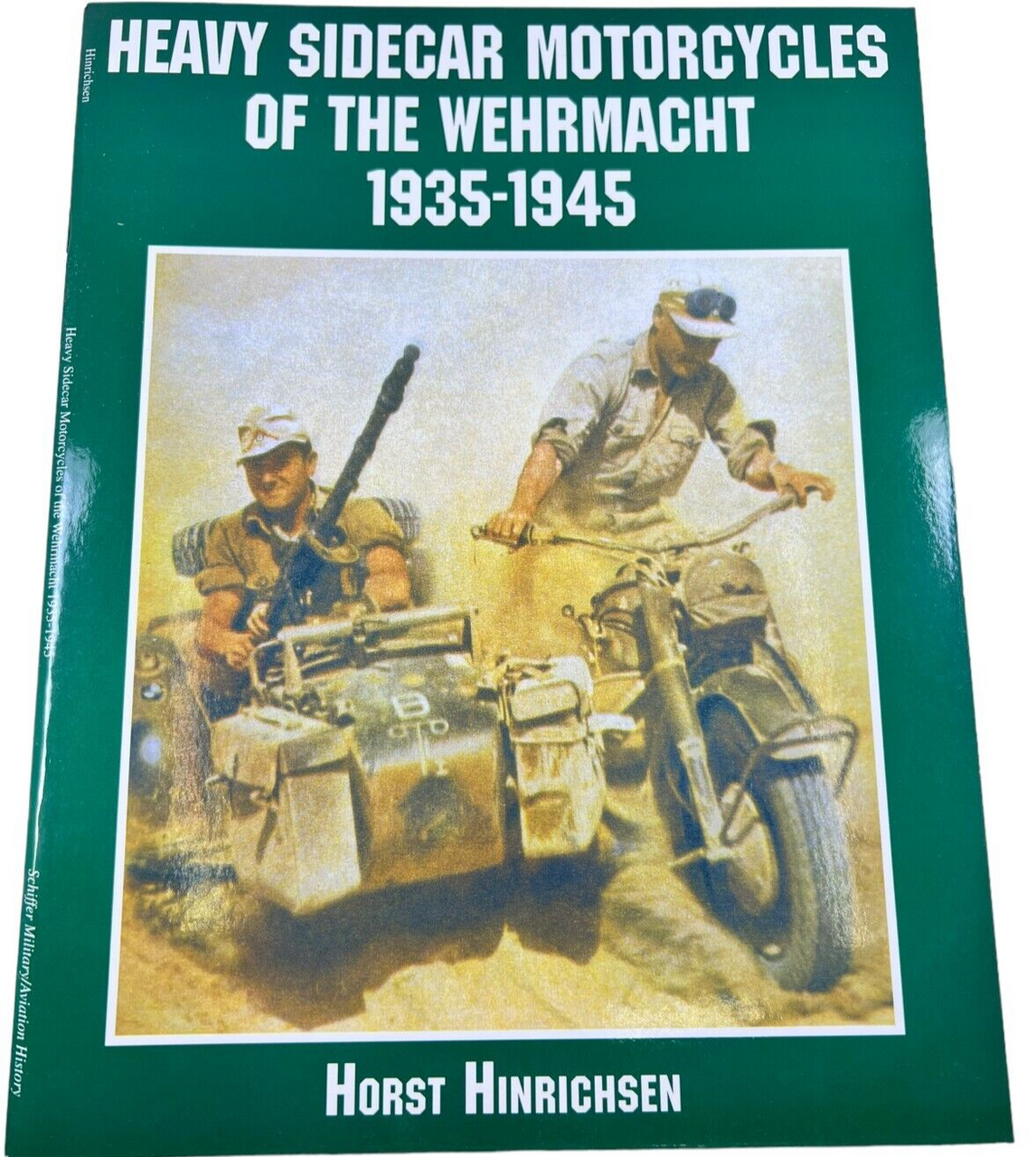 WW2 German Heavy Sidecar Motorcycles of the Wehrmacht Softcover Reference Book WW2 German Heavy Sidecar Motorcycles of the Wehrmacht Softcover Reference Book