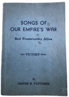 WW2 Canadian British Songs of Our Empires War Oliver H Fletcher Reference Book