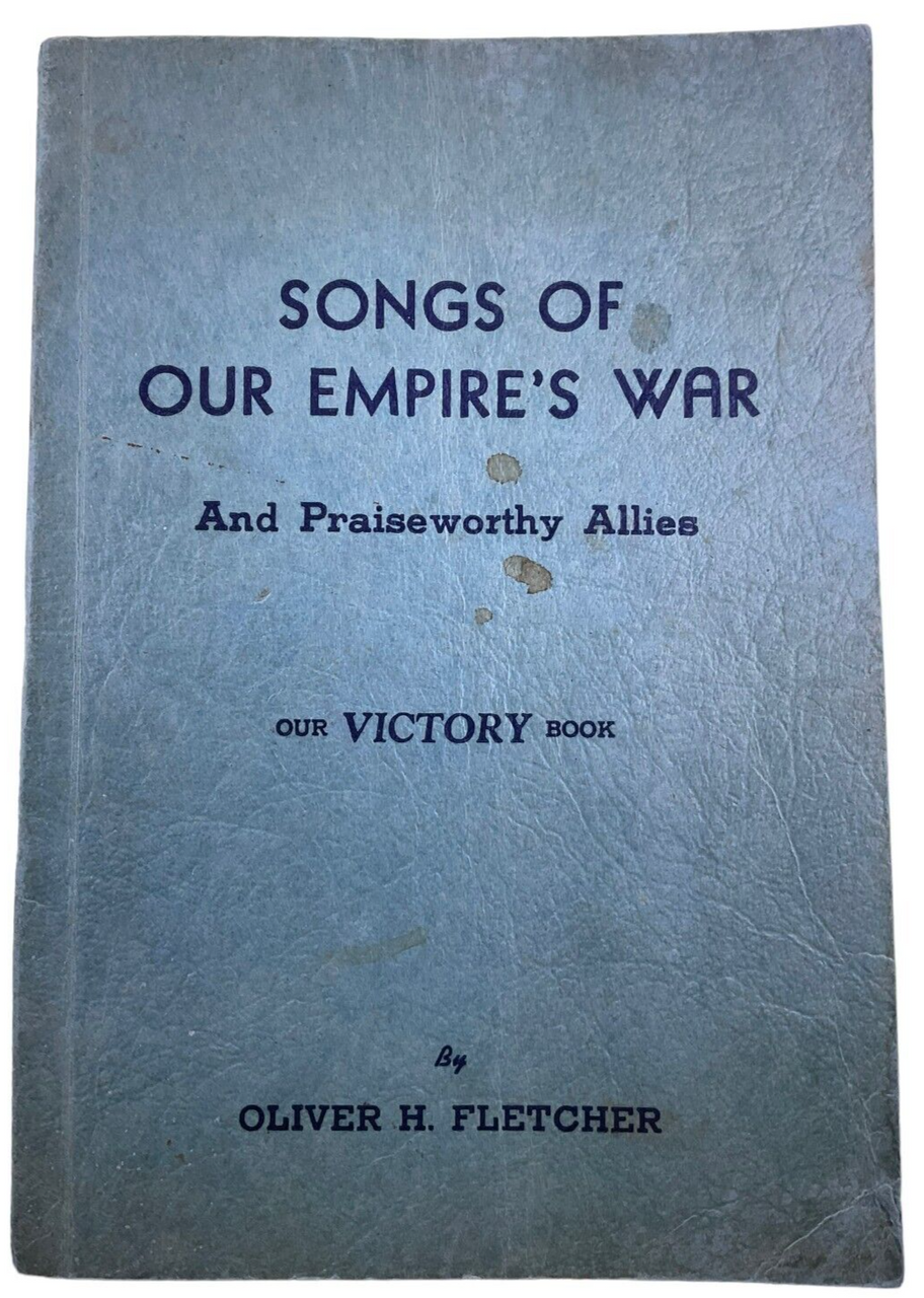 WW2 Canadian British Songs of Our Empires War Oliver H Fletcher Reference Book WW2 Canadian British Songs of Our Empires War Oliver H Fletcher Reference Book