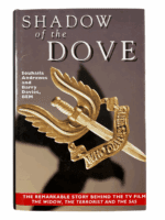 British Special Forces SAS Shadow Of The Dove Hard Cover Reference Book British Special Forces SAS Shadow Of The Dove Hard Cover Reference Book