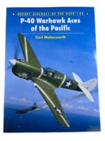 WW2 US USAAF P-40 Warhawk Aces of the Pacific Osprey No 55 Reference Book