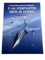 US USAF F-104 Starfighter Units in Combat Osprey SC Reference Book