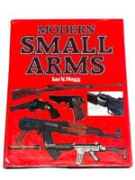 Modern Small Arms Ian V Hogg Hard Cover Reference Book