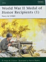 WW2 Medal of Honor Recipients USN Navy and USMC Osprey Soft Cover Reference Book