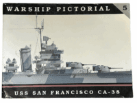 WW2 US Navy USS San Francisco CA-38 Warship Pictorial SC Reference Book