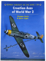 WW2 Croatian Aces of World War 2 Osprey Aircraft No 49 Softcover Reference Books