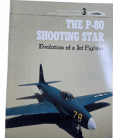 US USAF Vietnam The P-80 Shooting Star Famous Aircraft No 3 SC Reference Book