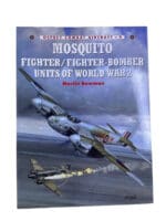 WW2 British RAF Mosquito Fighter Bomber Units Osprey SC Reference Book
