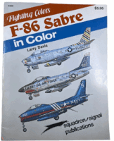 US USF USN F-86 Sabre Squadron Signal Fighting Colors Softcover Reference Book