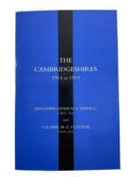 WW1 British BEF Cambridgeshires 1914 to 1919 Soft Cover Reference Book WW1 British BEF Cambridgeshires 1914 to 1919 Soft Cover Reference Book